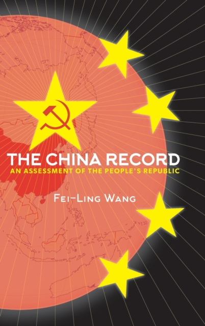 The China Record : An Assessment of the People's Republic, Hardback Book