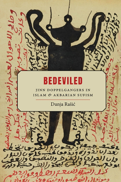 Bedeviled : Jinn Doppelgangers in Islam and Akbarian Sufism, EPUB eBook