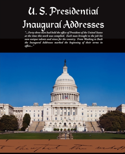 U. S. Presidential Inaugural Addresses, Paperback / softback Book