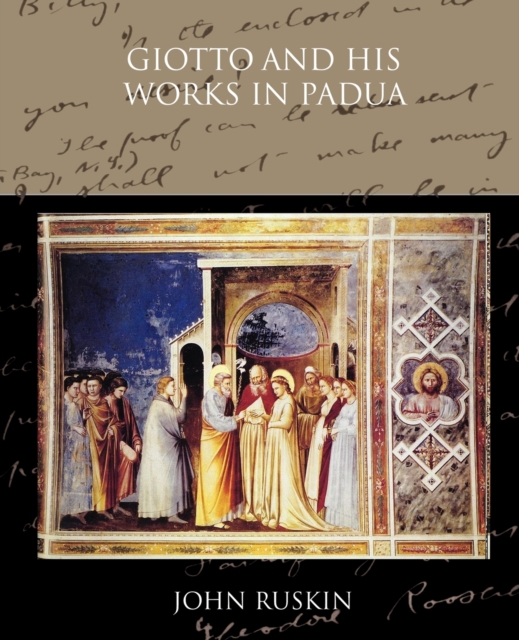 Giotto and his works in Padua, Paperback / softback Book
