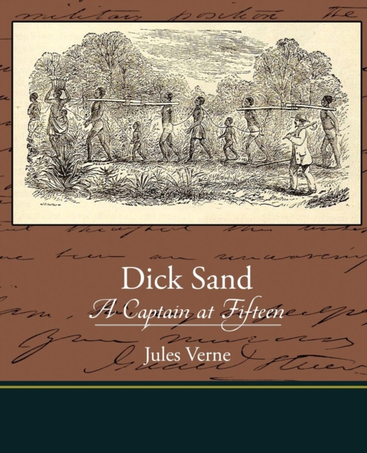 Dick Sand A Captain at Fifteen, Paperback / softback Book