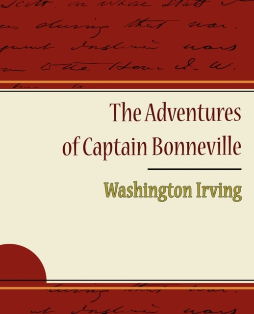 The Adventures of Captain Bonneville, Paperback / softback Book