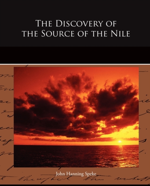 The Discovery of the Source of the Nile, Paperback / softback Book