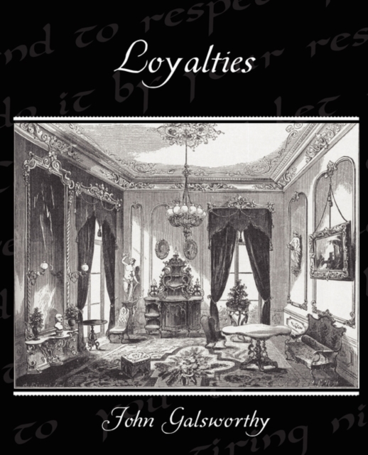 Loyalties, Paperback / softback Book