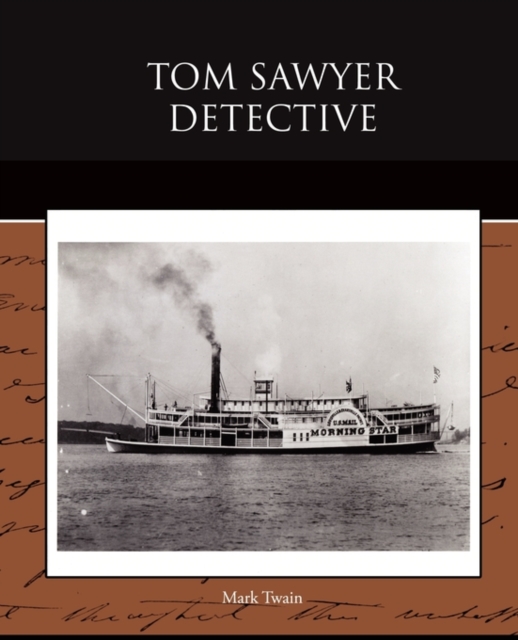 Tom Sawyer Detective, Paperback / softback Book