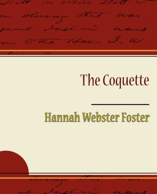 The Coquette, Paperback / softback Book