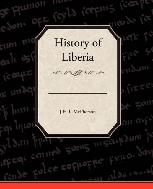History of Liberia, Paperback / softback Book