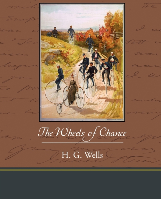 The Wheels of Chance, Paperback / softback Book