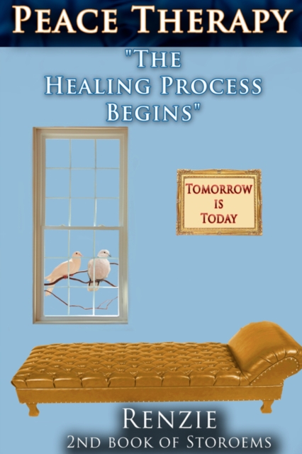Peace Therapy : "The Healing Process Begins", Paperback / softback Book