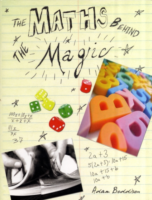 The Maths Behind the Magic, Paperback / softback Book