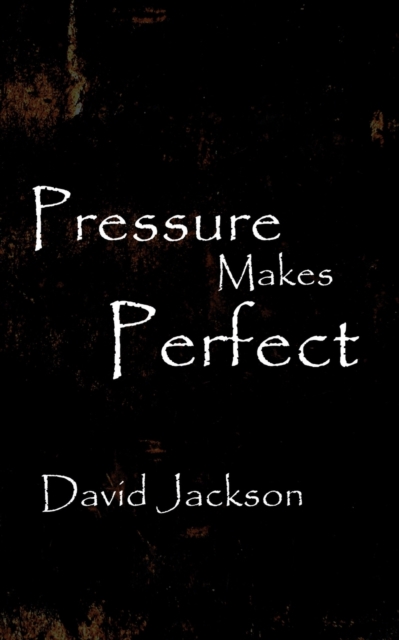 Pressure Makes Perfect, Paperback / softback Book
