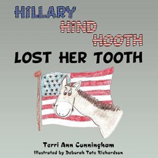 Hillary Hind Hooth Lost Her Tooth, Paperback / softback Book