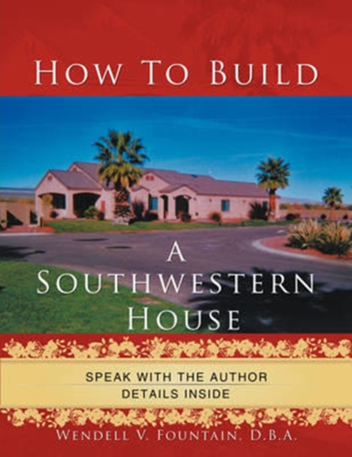 How to Build A Southwestern House, Paperback / softback Book
