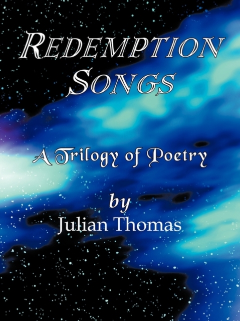 Redemption Songs : A Trilogy of Poetry, Paperback / softback Book