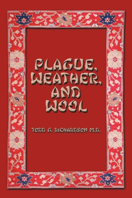Plague, Weather, and Wool, Hardback Book