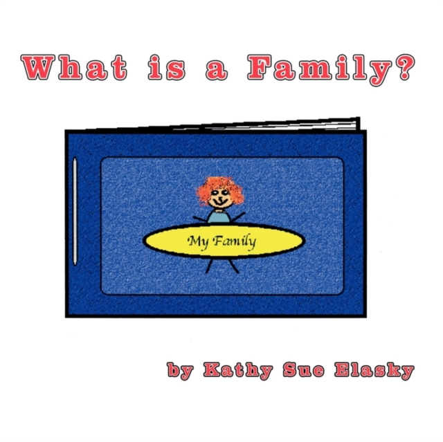 What Is a Family?, Paperback / softback Book