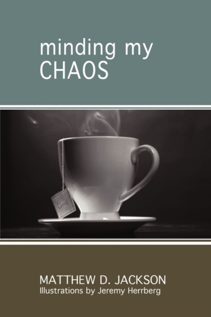 Minding My Chaos, Paperback / softback Book