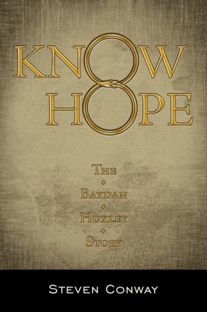 Know Hope : The Baydan Huxley Story, Paperback / softback Book