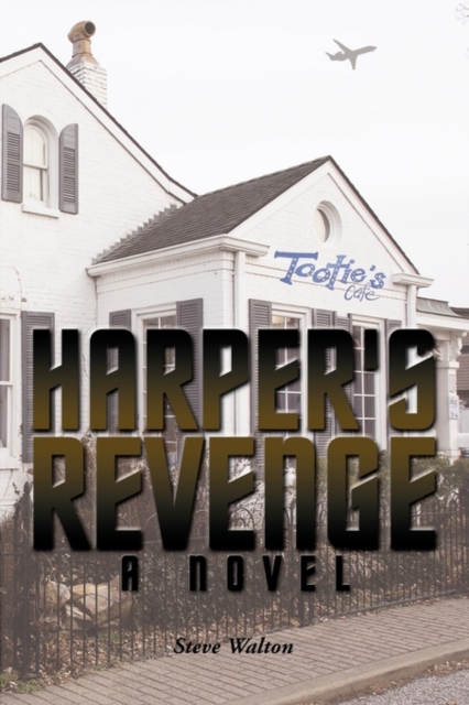 Harper's Revenge : A Novel, Hardback Book