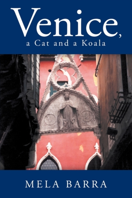 Venice, a Cat and a Koala, Paperback / softback Book