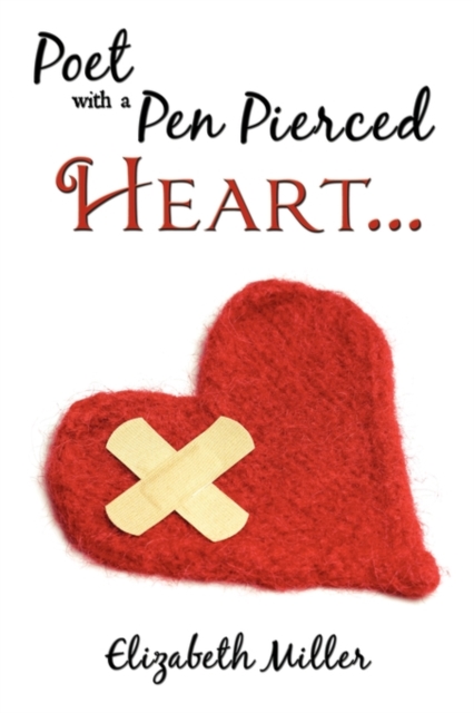 Poet with a Pen Pierced Heart..., Paperback / softback Book