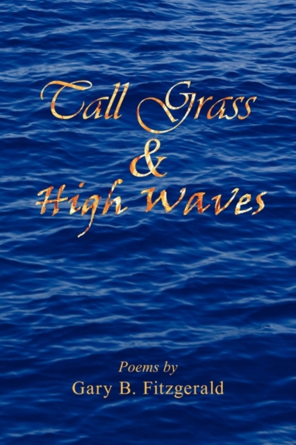 Tall Grass & High Waves, Paperback / softback Book