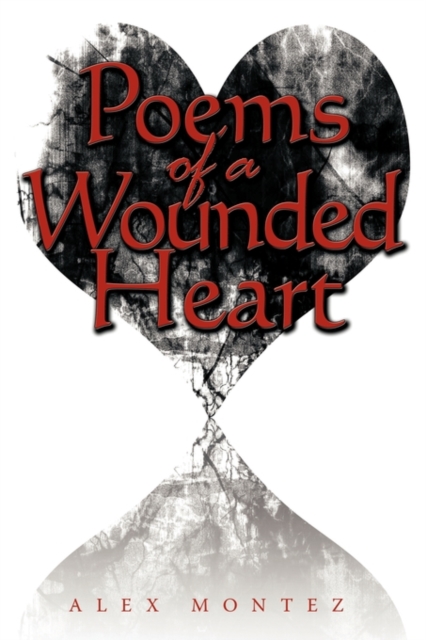Poems of a Wounded Heart, Paperback / softback Book