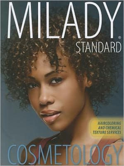 Haircoloring and Chemical Texture Services for Milady Standard  Cosmetology 2012, Spiral bound Book