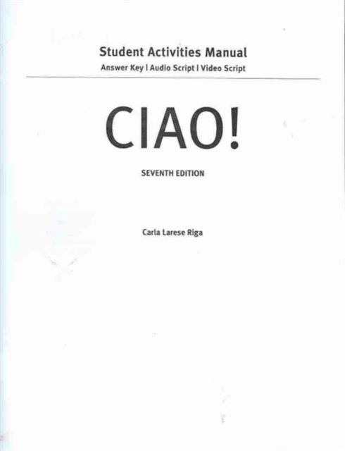 Answer Key with Audioscript and Videoscript for Riga/Lage's Ciao!, Paperback / softback Book