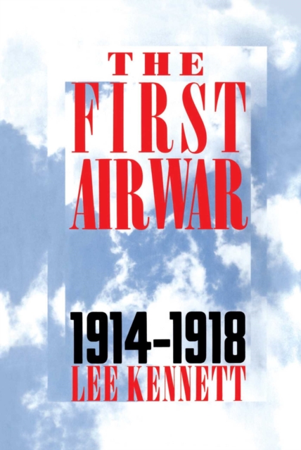 The First Air War : 1914-1918, EPUB eBook