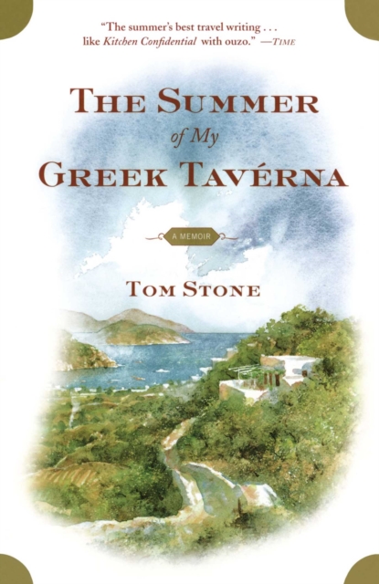 The Summer of My Greek Taverna : A Memoir, EPUB eBook