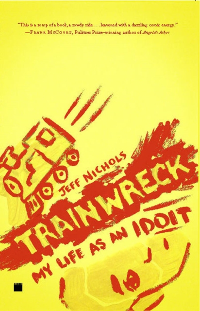 Trainwreck : My Life as an Idoit, EPUB eBook