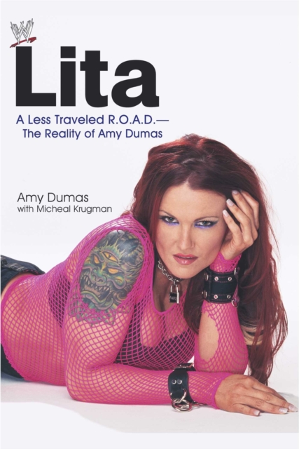 Lita : A Less Traveled R.O.A.D.--The Reality of Amy Dumas, EPUB eBook