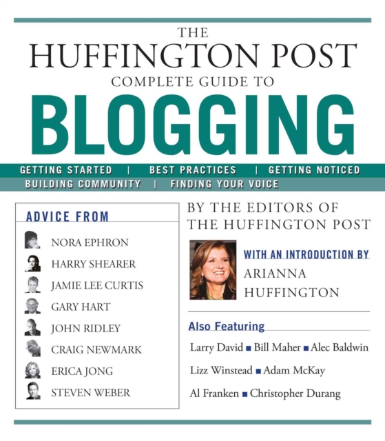 The Huffington Post Complete Guide to Blogging, EPUB eBook