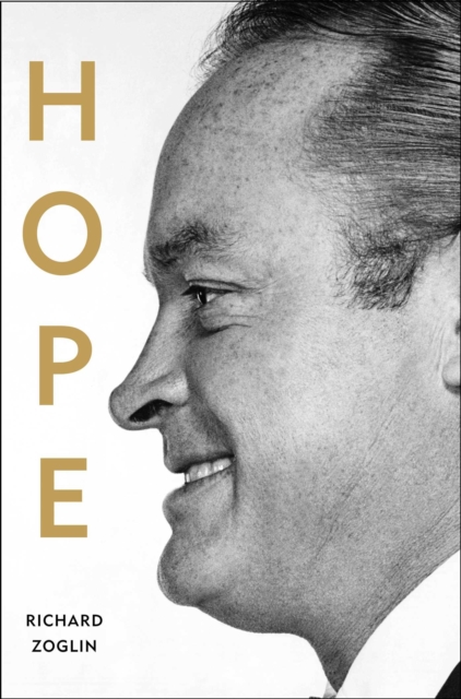 Hope : Entertainer of the Century, Hardback Book