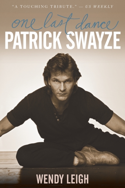 Patrick Swayze One Last Dance, Paperback Book