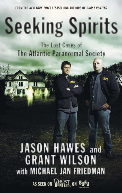 Seeking Spirits : The Lost Cases of The Atlantic Paranormal Society, EPUB eBook