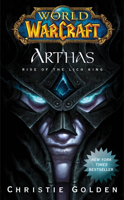 World of Warcraft: Arthas : Rise of the Lich King, Paperback / softback Book