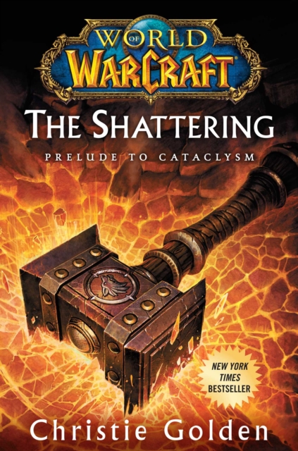 World of Warcraft: The Shattering : Prelude to Cataclysm, EPUB eBook