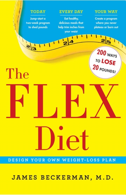 The Flex Diet : Design-Your-Own Weight Loss Plan, EPUB eBook