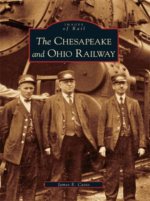 The Chesapeake and Ohio Railway, EPUB eBook