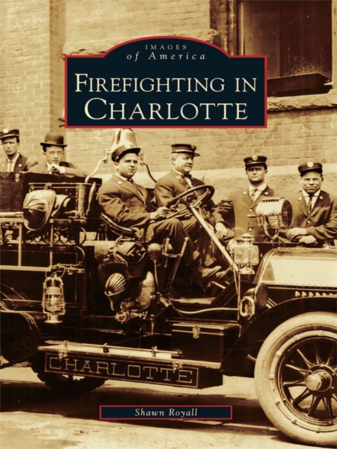 Firefighting in Charlotte, EPUB eBook