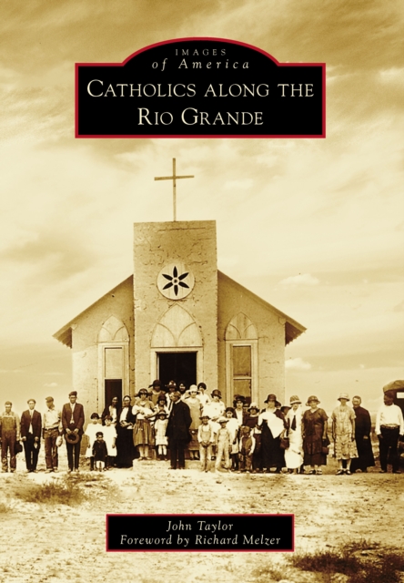 Catholics along the Rio Grande, EPUB eBook
