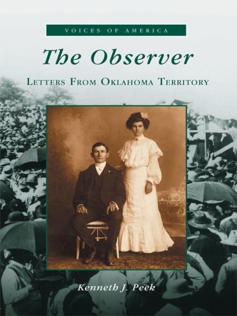 The Observer: Letters from Oklahoma Territory, EPUB eBook