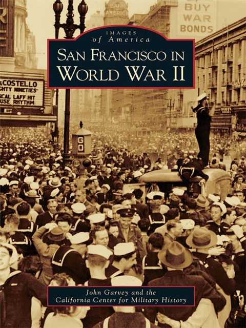 San Francisco in World War II, EPUB eBook