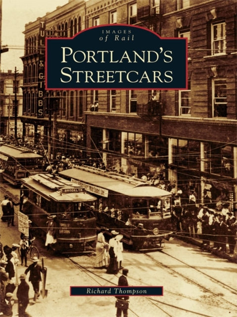 Portland's Streetcars, EPUB eBook