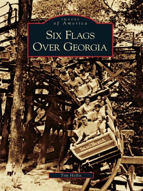 Six Flags Over Georgia, EPUB eBook
