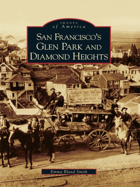 San Francisco's Glen Park and Diamond Heights, EPUB eBook