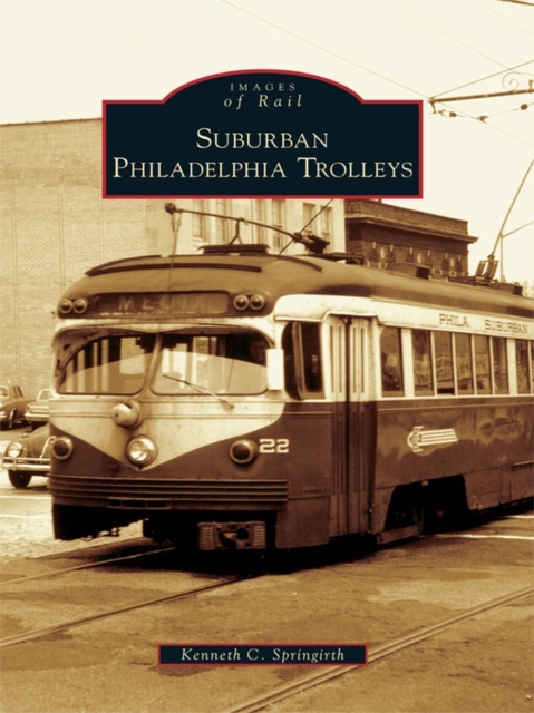 Suburban Philadelphia Trolleys, EPUB eBook