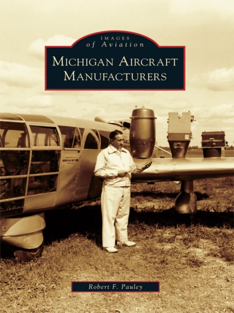 Michigan Aircraft Manufacturers, EPUB eBook